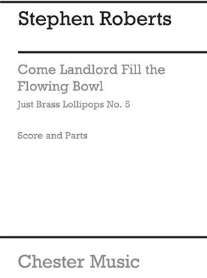 Riperton: Come Landlord Fill The Flowing Bowl: Blechbläser Ensemble