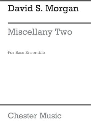 David S. Morgan: Miscellany Two: Blechbläser Ensemble