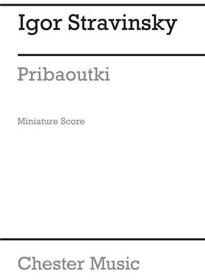 Igor Stravinsky: Pribaoutki Chansons (Miniature Score): Gemischter Chor mit Ensemble