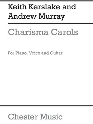 Charisma Carols: Klavier, Gesang, Gitarre (Songbooks)