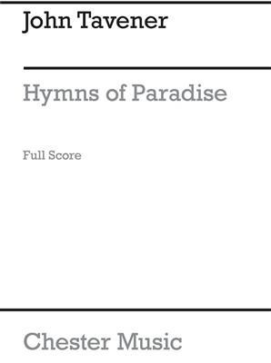 John Tavener: Hymns Of Paradise (Full Score): Gemischter Chor mit Begleitung