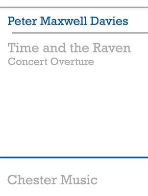 Peter Maxwell Davies: Time And The Raven Concert Overture: Orchester