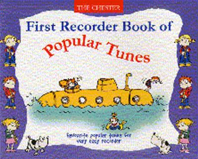 First Recorder Book Of Popular Tunes: Sopranblockflöte