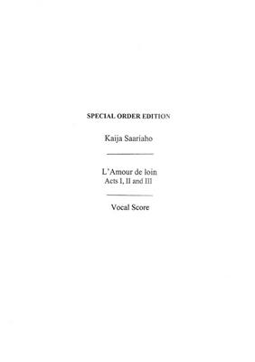 Kaija Saariaho: L'Amour: Gemischter Chor mit Ensemble