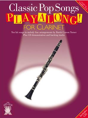 Classic Pop Songs Playalong For Clarinet: Klarinette Solo