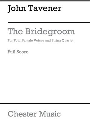 John Tavener: The Bridegroom (Score/Vocal Score): Kammerensemble