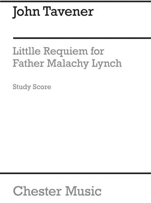 John Tavener: Little Requiem For Father Malachy Lynch: Gemischter Chor mit Ensemble