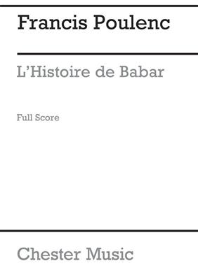 Francis Poulenc: L'Histoire De Babar (Full Score): (Arr. Jean Françaix): Orchester