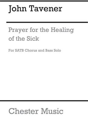 John Tavener: Prayer For The Healing Of The Sick: Gemischter Chor mit Begleitung