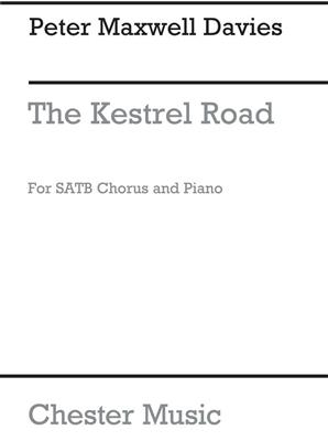 Peter Maxwell Davies: The Kestrel Road: Gemischter Chor mit Klavier/Orgel