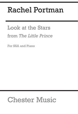 Rachel Portman: Look At The Stars (The Little Prince): (Arr. Richard Allain): Frauenchor mit Klavier/Orgel