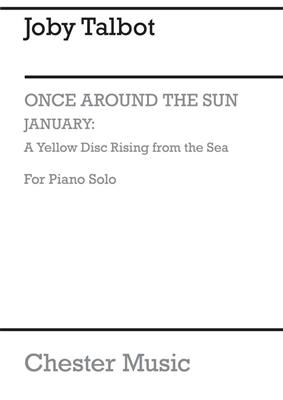 Joby Talbot: January A Yellow Disc Rising From The Sea: Klavier Solo