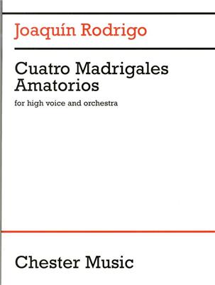 Joaquín Rodrigo: Cuatro Madrigales Amatorios: Gesang mit sonstiger Begleitung