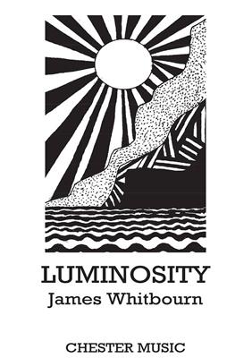 James Whitbourn: Luminosity: Gemischter Chor mit Begleitung