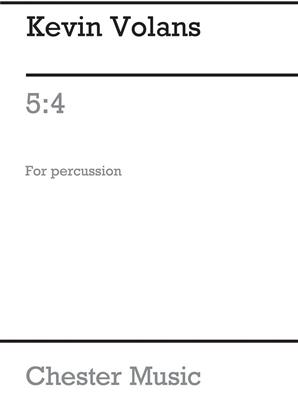 Kevin Volans: 5:4 For Percussion And Tape: Sonstige Percussion