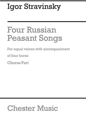 Igor Stravinsky: Four Russian Peasant Songs - 1954 Version: Gemischter Chor mit Ensemble