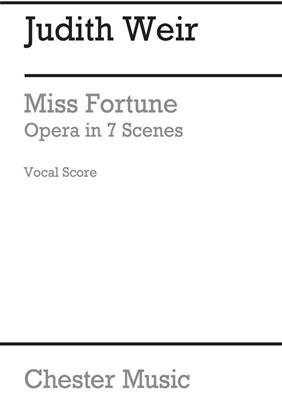 Judith Weir: Miss Fortune: Gemischter Chor mit Ensemble