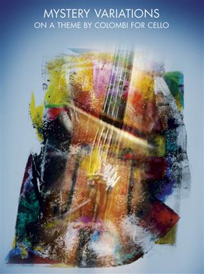 Anssi Kartunnen: Mystery Variations On A Theme By Colombi: Cello Solo
