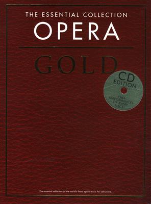 The Essential Collection: Opera Gold (CD Edition): Easy Piano