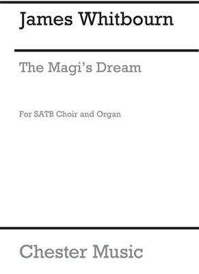 James Whitbourn: The Magi's Dream - Christmas Carol: Gemischter Chor mit Klavier/Orgel