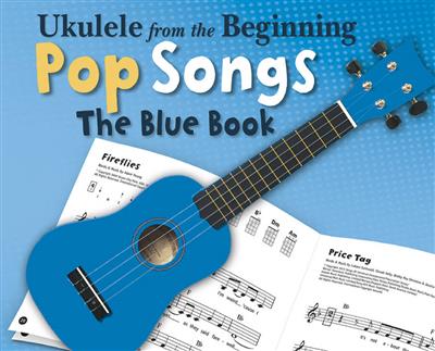 Ukulele From The Beginning Pop Songs (Blue Book): (Arr. Christopher Hussey): Ukulele Solo