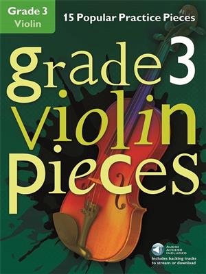 Grade 3 Violin Pieces: Violine Solo