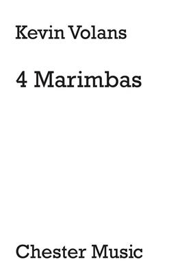Kevin Volans: Four Marimbas: Marimba