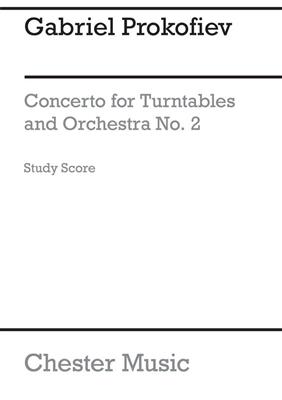 Gabriel Prokofiev: Concerto No.2 For Turntables And Orchestra: Orchester mit Solo
