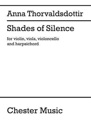 Anna Thorvaldsdottir: Shades Of Silence: Streichensemble