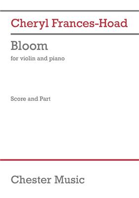 Cheryl Frances-Hoad: Bloom: Violine mit Begleitung