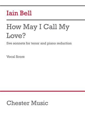 How May I Call My Love?: Gesang mit Klavier