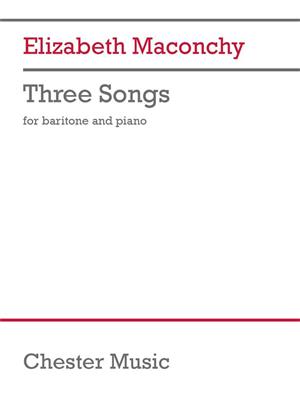 Three Songs for Baritone and Piano: Gesang Solo