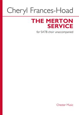 Cheryl Frances-Hoad: The Merton Service: Gemischter Chor mit Begleitung