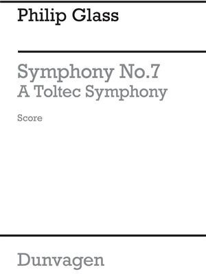 Philip Glass: Symphony No.7 (A Toltec Symphony): Orchester