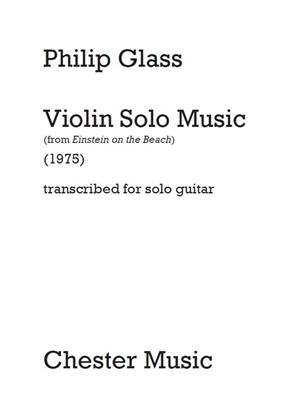 Philip Glass: Violin Solo Music: (Arr. David Leisner): Gitarre Solo