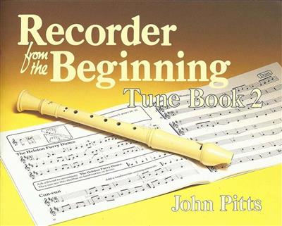 Recorder Tunes From The Beginning: Pupil's Book 2: Sopranblockflöte