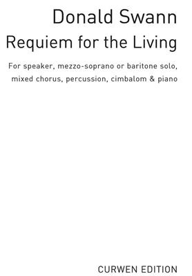 Donald Swann: Requiem For The Living: Gemischter Chor mit Begleitung