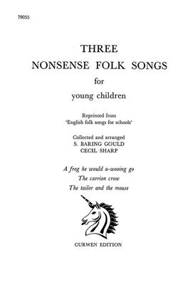Cecil Sharp: Three Nonsense Folk Songs: Gemischter Chor mit Klavier/Orgel
