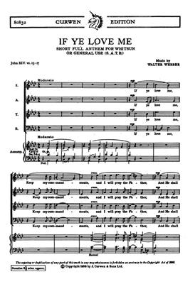 Walter G. Webber: If Ye Love Me: Gemischter Chor mit Klavier/Orgel