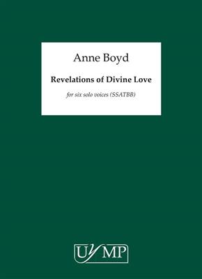 Anne Boyd: Revelations Of Divine Love: Gemischter Chor mit Begleitung