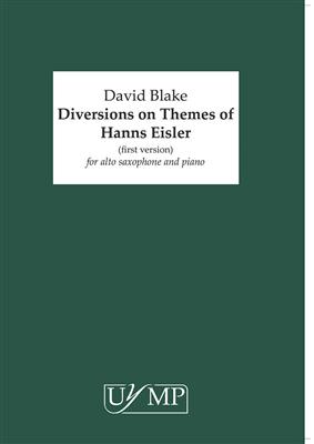 David Blake: Diversions On Themes Of Hanns Eisler - Version 1: Altsaxophon mit Begleitung