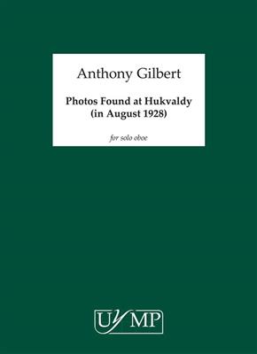 Anthony Gilbert: Photos Found At Hukvaldy: Oboe Solo