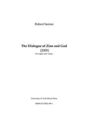 Robert Saxton: The Dialogue Of Zion And God: Gemischter Chor mit Begleitung