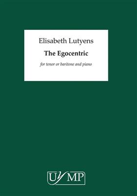 Elisabeth Lutyens: The Egocentric: Gesang mit Klavier