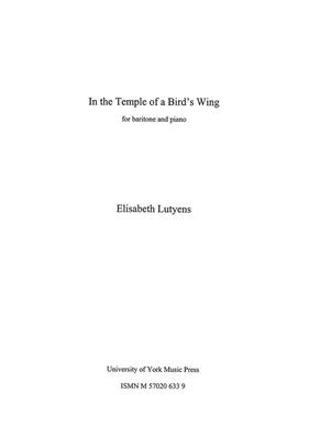Elisabeth Lutyens: In the Temple of a Bird's Wing Op.37: Gesang mit Klavier