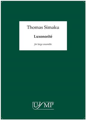 Thomas Simaku: Luxonorité: Kammerensemble
