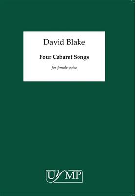 David Blake: Four Cabaret Songs: Gesang mit Klavier