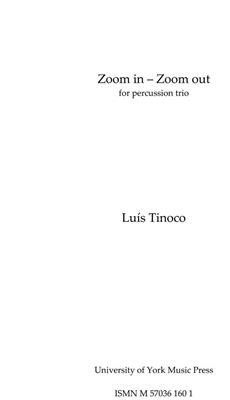 Luís Tinoco: Zoom in - Zoom out: Percussion Ensemble