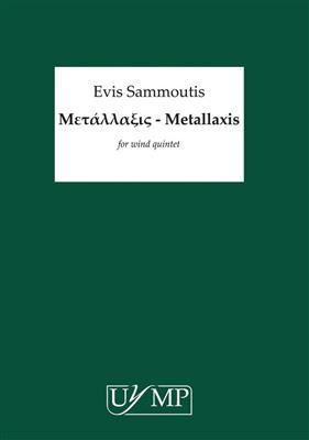 Evis Sammoutis: Metallaxis - Score: Blasquintett