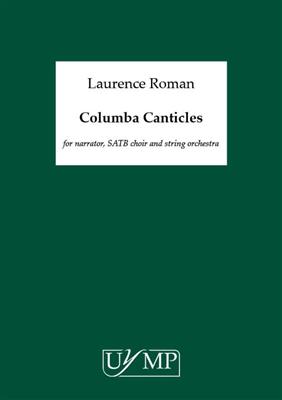 Laurence Roman: Columba Canticles: Streichorchester mit Solo